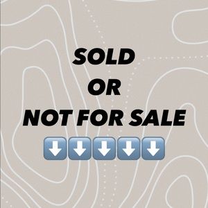 SOLD / NOT FOR SALE